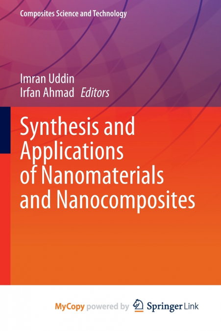 Synthesis and Applications of Nanomaterials and Nanocomposites