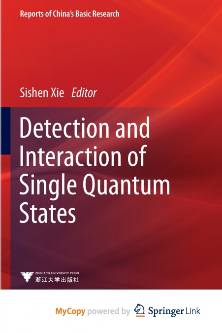 Detection and Interaction of Single Quantum States