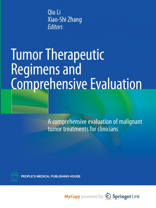 Tumor Therapeutic Regimens and Comprehensive Evaluation