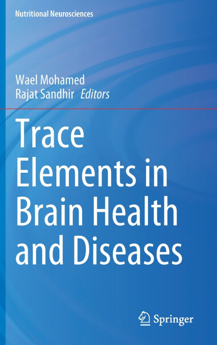 Trace Elements in Brain Health and Diseases