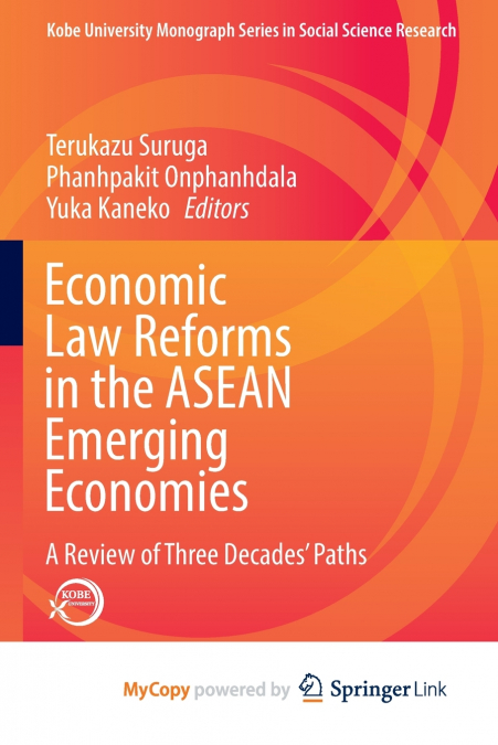 Economic Law Reforms in the ASEAN Emerging Economies