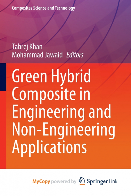 Green Hybrid Composite in Engineering and Non-Engineering Applications