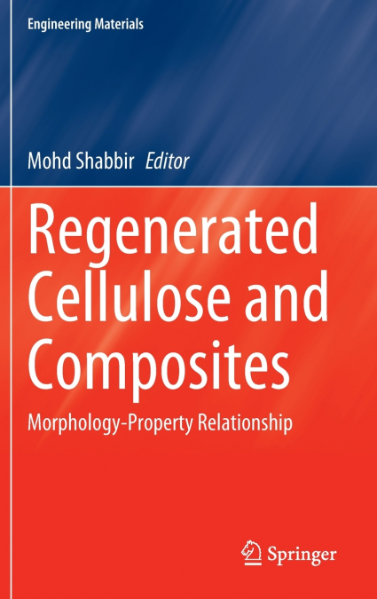 Regenerated Cellulose and Composites