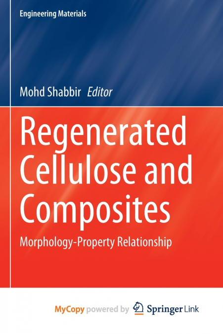 Regenerated Cellulose and Composites