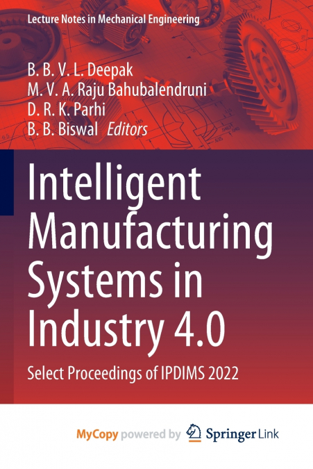Intelligent Manufacturing Systems in Industry 4.0