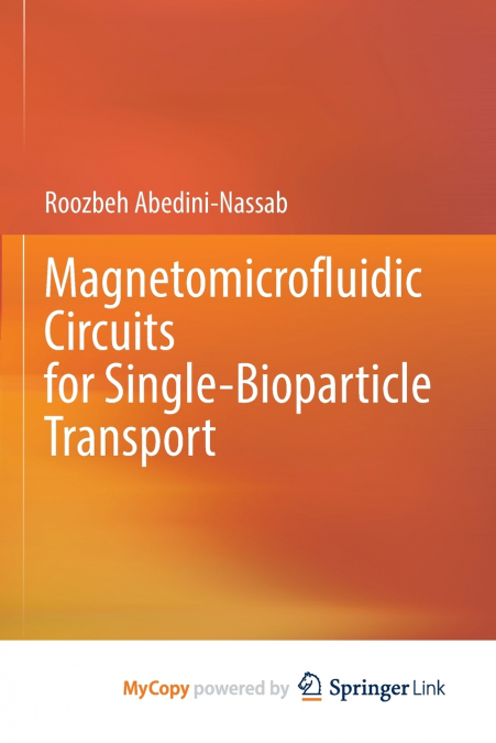 Magnetomicrofluidic Circuits for Single-Bioparticle Transport