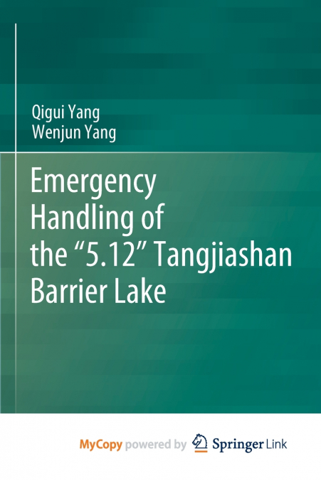 Emergency Handling of the '5.12' Tangjiashan Barrier Lake
