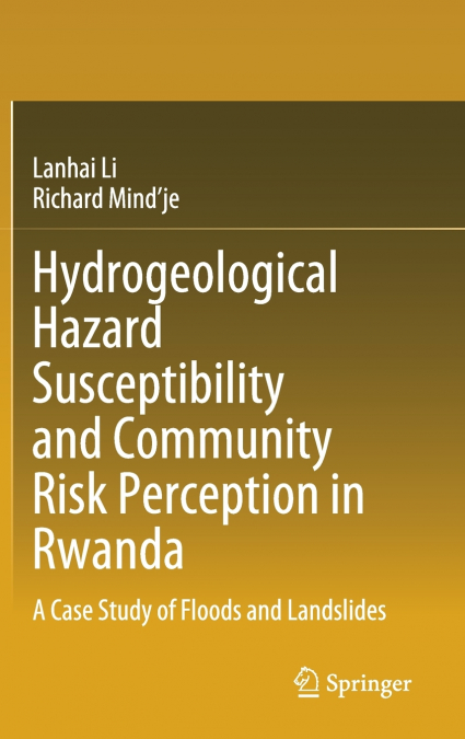 Hydrogeological Hazard Susceptibility and Community Risk Perception in Rwanda