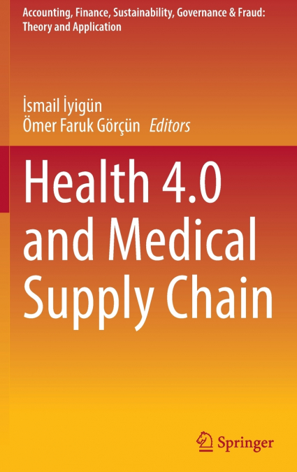 Health 4.0 and Medical Supply Chain