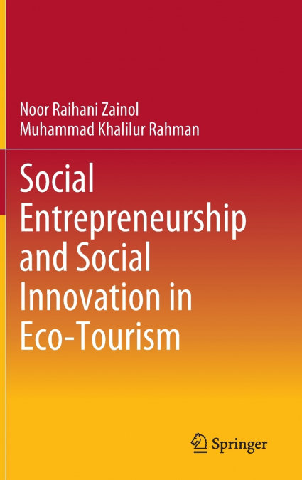 Social Entrepreneurship and Social Innovation in Eco-Tourism