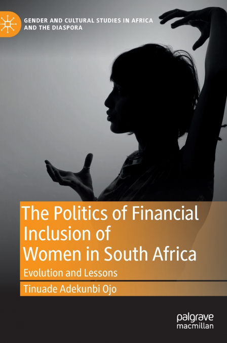 The Politics of Financial Inclusion of Women in South Africa
