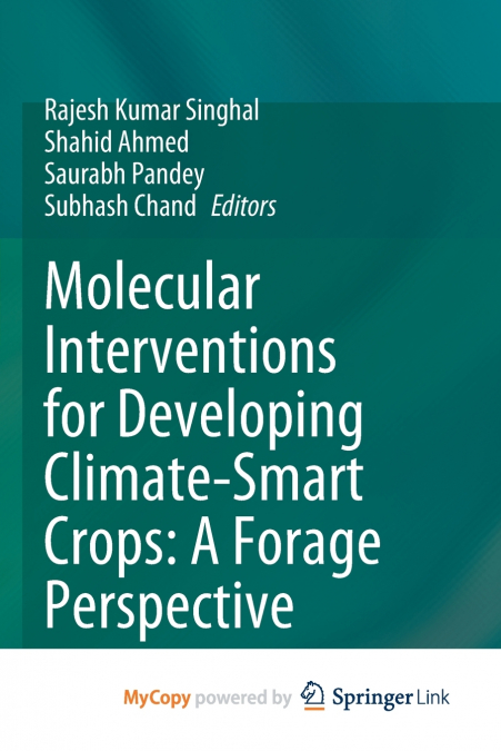 Molecular Interventions for Developing Climate-Smart Crops