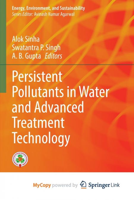 Persistent Pollutants in Water and Advanced Treatment Technology