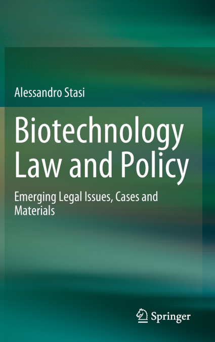 Biotechnology Law and Policy
