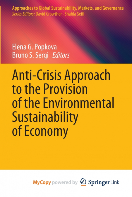 Anti-Crisis Approach to the Provision of the Environmental Sustainability of Economy