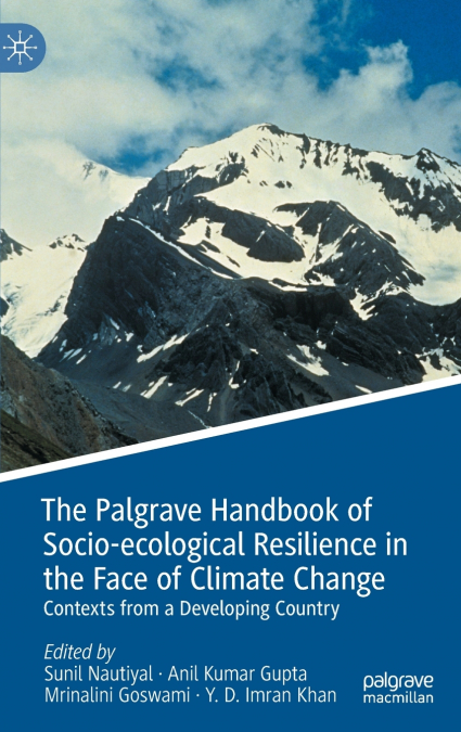 The Palgrave Handbook of Socio-ecological Resilience in the Face of Climate Change