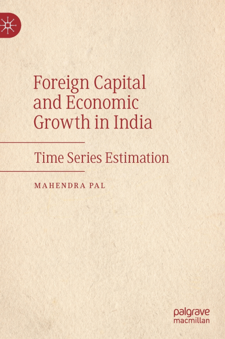 Foreign Capital and Economic Growth in India