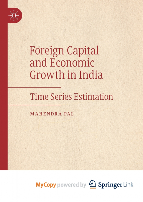 Foreign Capital and Economic Growth in India