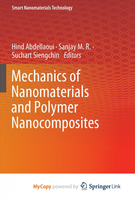 Mechanics of Nanomaterials and Polymer Nanocomposites
