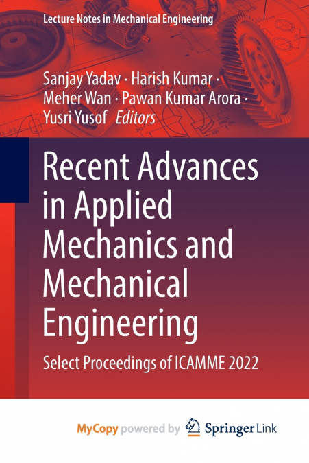 Recent Advances in Applied Mechanics and Mechanical Engineering