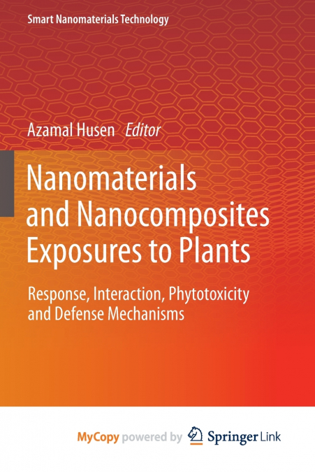 Nanomaterials and Nanocomposites Exposures to Plants