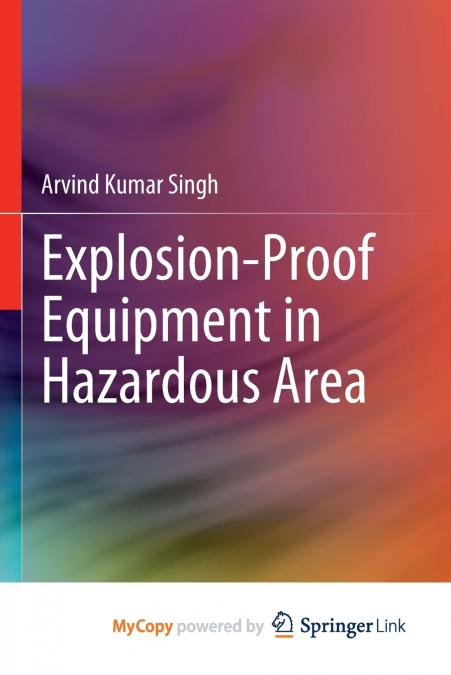 Explosion-Proof Equipment in Hazardous Area