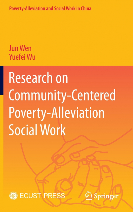 Research on Community-Centered Poverty-Alleviation Social Work