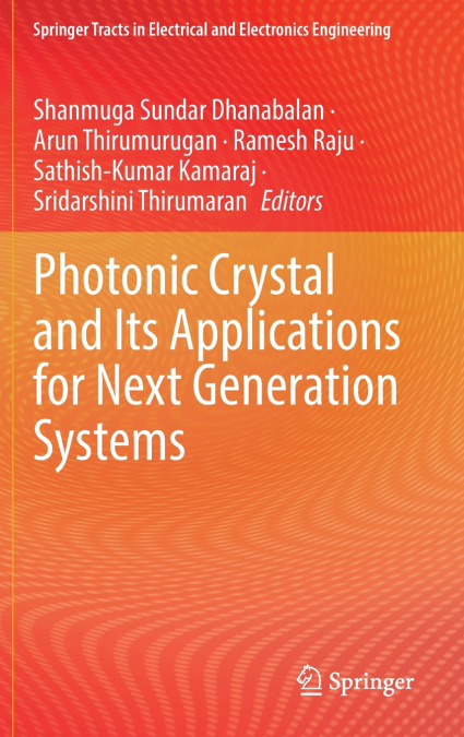 Photonic Crystal and Its Applications for Next Generation Systems