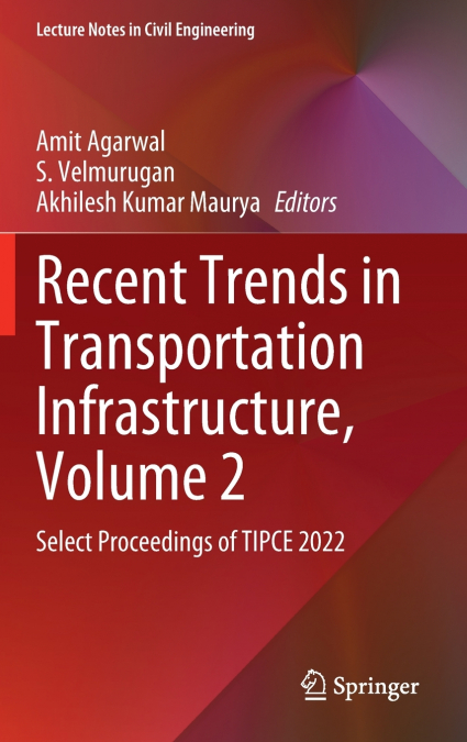 Recent Trends in Transportation Infrastructure, Volume 2