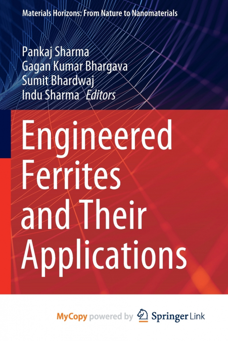 Engineered Ferrites and Their Applications
