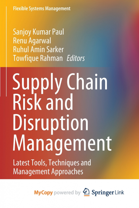 Supply Chain Risk and Disruption Management