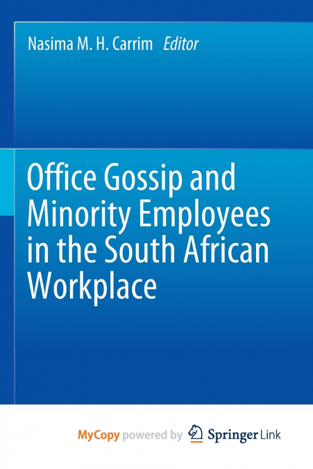 Office Gossip and Minority Employees in the South African Workplace