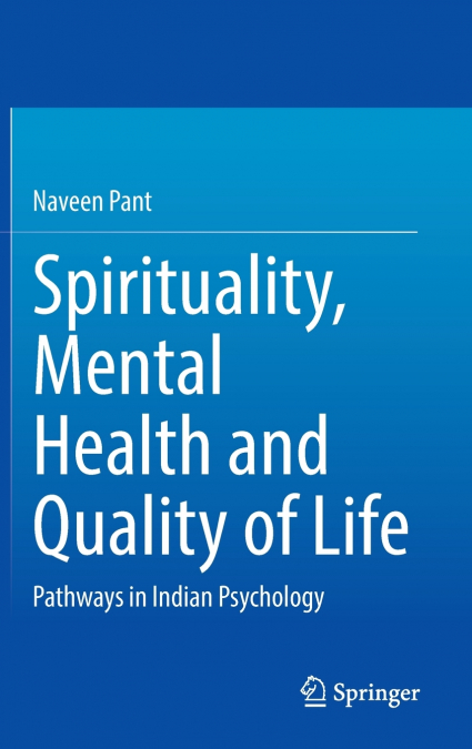 Spirituality, Mental Health and Quality of Life
