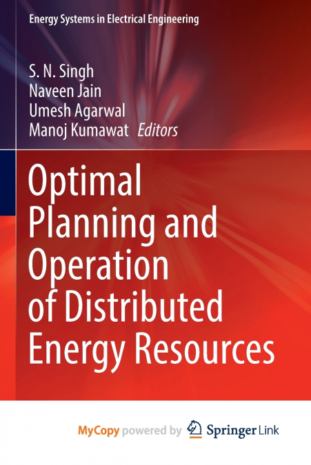 Optimal Planning and Operation of Distributed Energy Resources