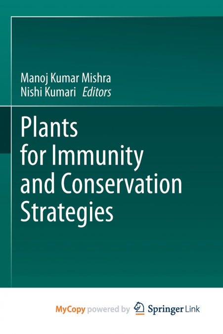 Plants for Immunity and Conservation Strategies