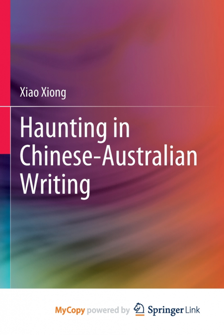 Haunting in Chinese-Australian Writing