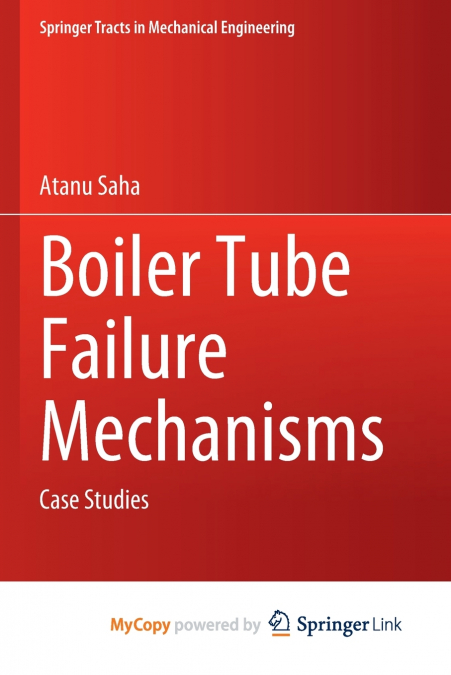 Boiler Tube Failure Mechanisms
