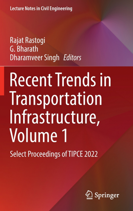 Recent Trends in Transportation Infrastructure, Volume 1