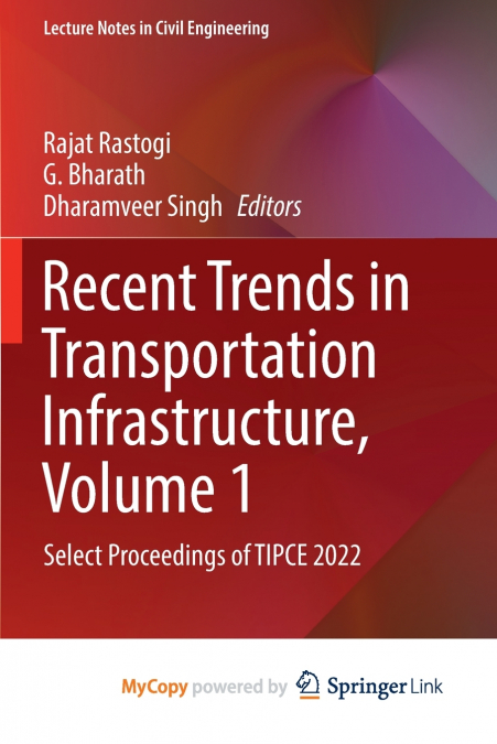 Recent Trends in Transportation Infrastructure, Volume 1