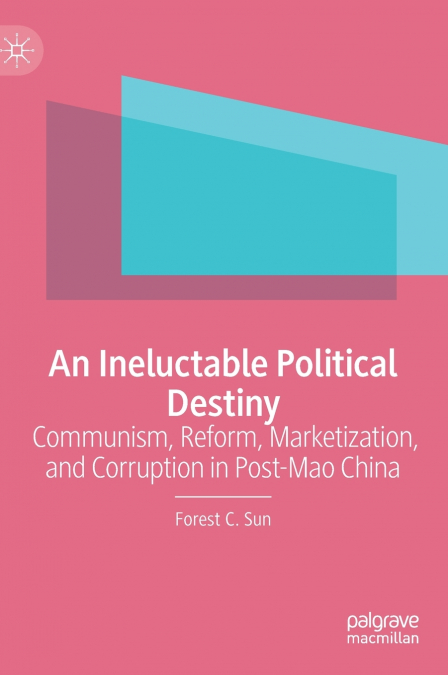 An Ineluctable Political Destiny