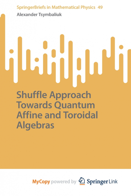 Shuffle Approach Towards Quantum Affine and Toroidal Algebras