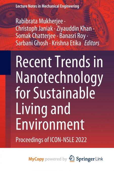 Recent Trends in Nanotechnology for Sustainable Living and Environment