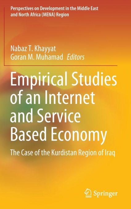 Empirical Studies of an Internet and Service Based Economy
