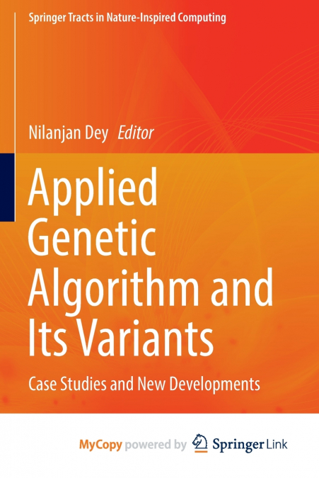Applied Genetic Algorithm and Its Variants