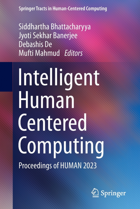 Intelligent Human Centered Computing