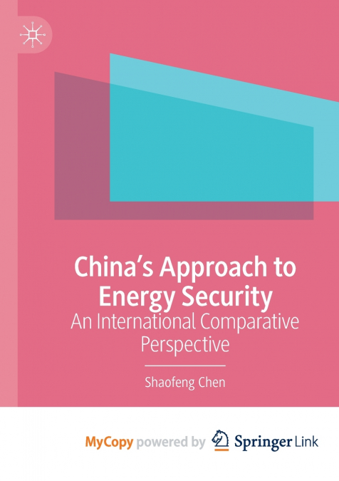 China’s Approach to Energy Security