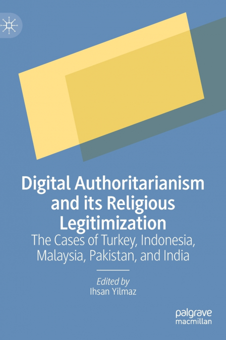 Digital Authoritarianism and its Religious Legitimization
