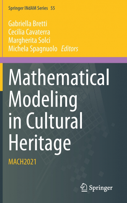 Mathematical Modeling in Cultural Heritage