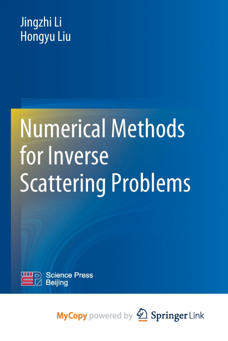 Numerical Methods for Inverse Scattering Problems