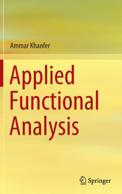 Applied Functional Analysis
